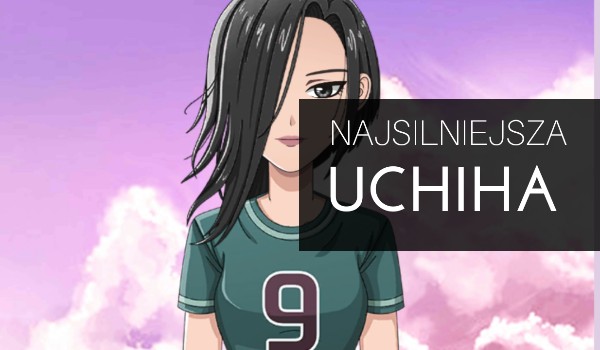 Najsilniejsza Uciha #1
