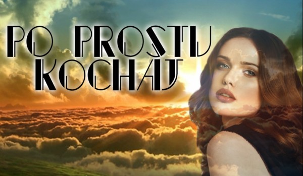 Po Prostu Kochaj #8
