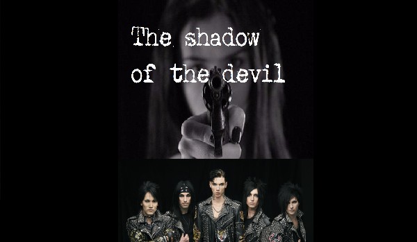 „The shadow of the devil” II