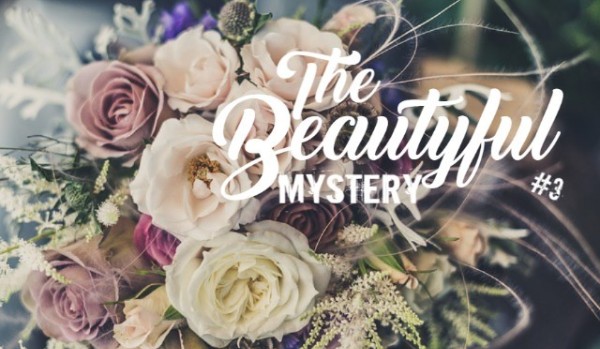 The Beautiful Mystery #3 ZDRADA