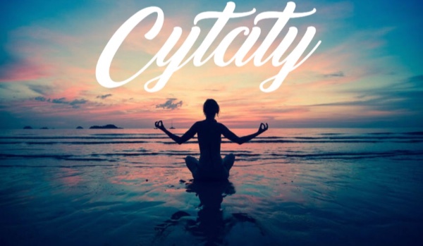 Cytaty #5