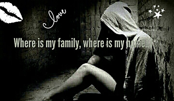Where is my family, where is my home..?#1