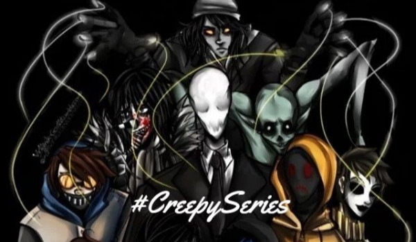 CreepySeries – 1
