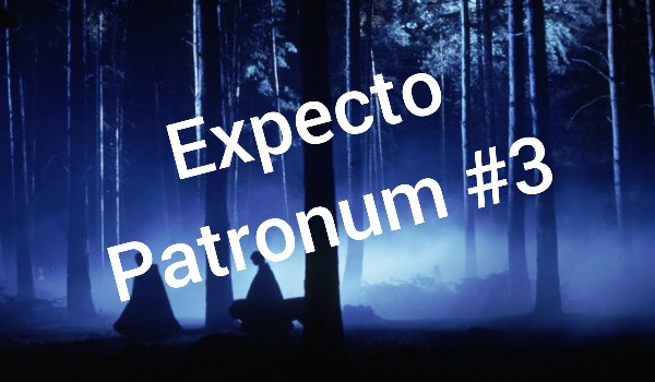 Expecto Patronum #3