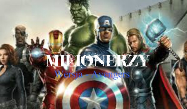 Milionerzy – Wersja Avengers