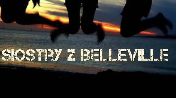 Siostry z Belleville #2