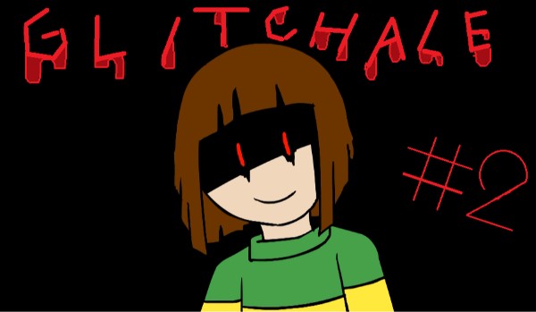 Glitchtale #2