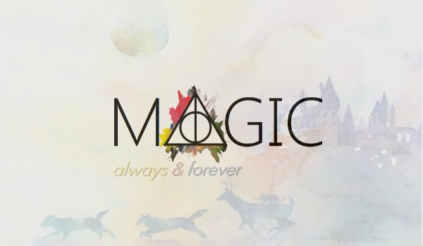 Magic? – always and forever #50