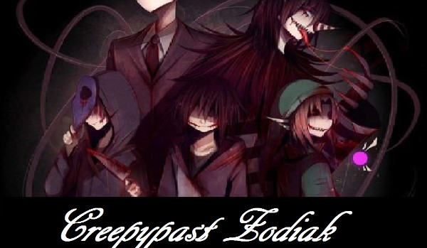 Creepypast Zodiak #2