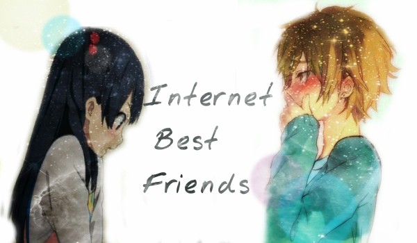 Internet Best Friends #1