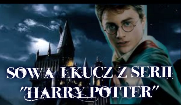 Słowa-klucz z serii „Harry Potter”
