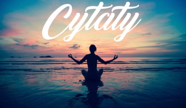 Cytaty #6