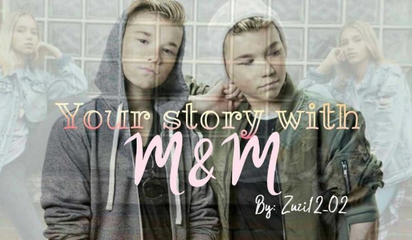 Your story with M&M #3