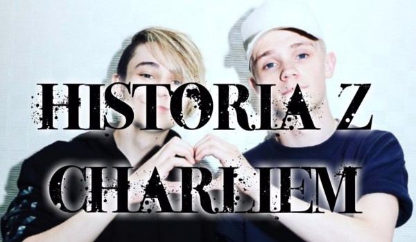 Historia z Charliem 1