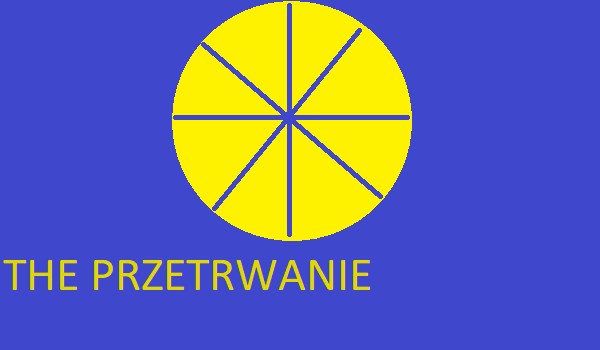THE PRZETRWANIE