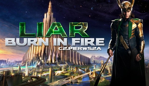 Liar, Burn in Fire #16