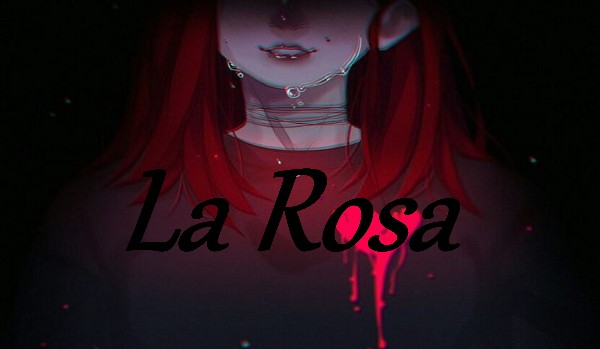 La Rosa #4