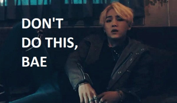 Don’t do this, bae #13