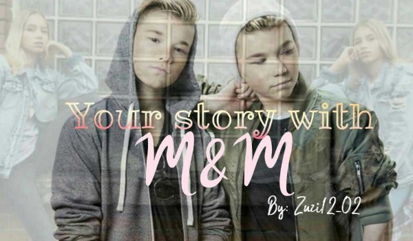 Your story with M&M #18