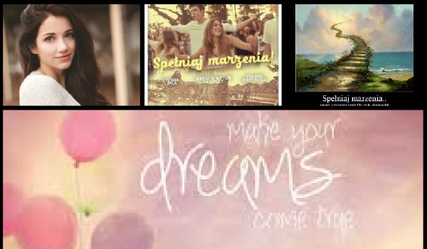 Make dreams come true – prolog