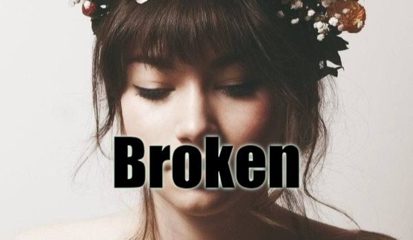 Broken #6