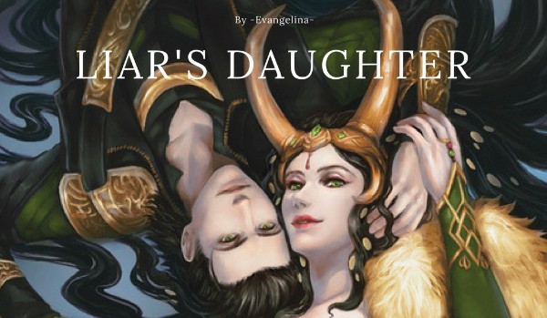 Liar’s Daughter #4 Może być już tylko lepiej