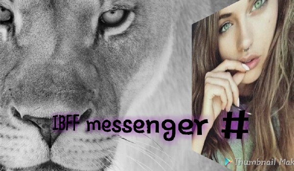 IBFF messenger #2