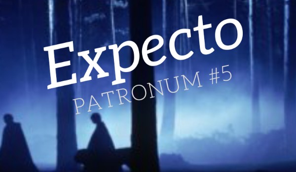 Expecto Patronum #5
