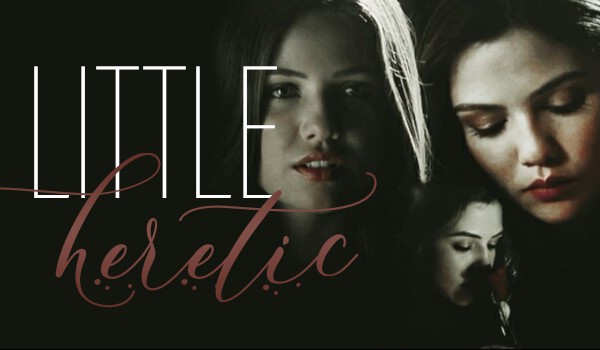Little Heretic [The Vampire Diaries] #1