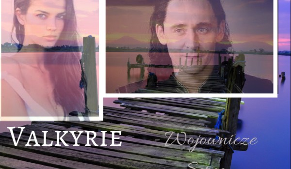 Valkyrie  – Wojownicze Serce #2