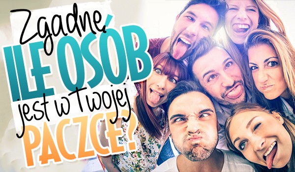 Zgadnę, ile osób jest w Twojej paczce!