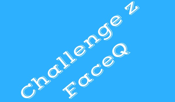 Challenge z FaceQ – FAŁSZYWY projekt dla…