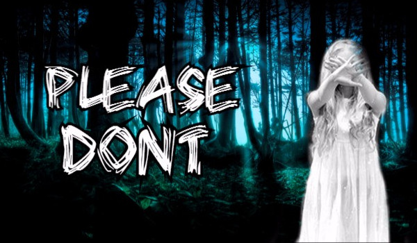 Plase Dont-#3