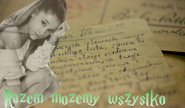 Razem możemy wszystko…