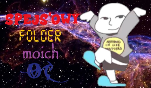 Spejsowy folder OC [Nevix]