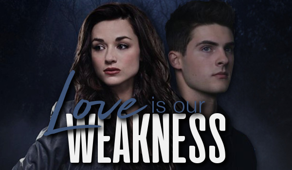 Love is Our Weakness #1