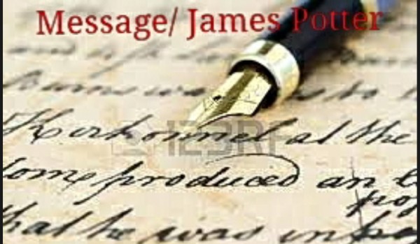 Message-James Potter #5