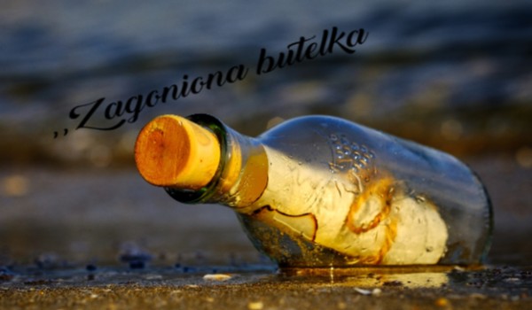 Zaginiona butelka#2