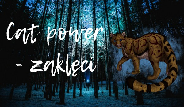 Cat power – zaklęci #7 maraton 1/3