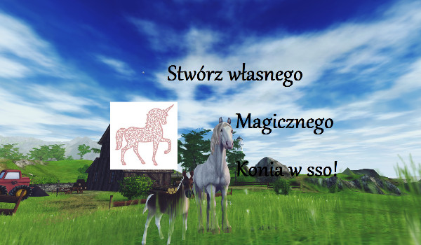 Stwórz własnego magicznego konia w Star stable!
