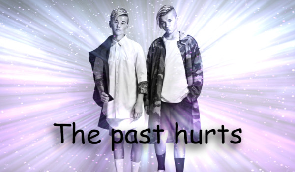 The past hurts `2`