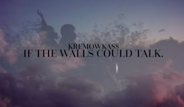 If the walls could talk