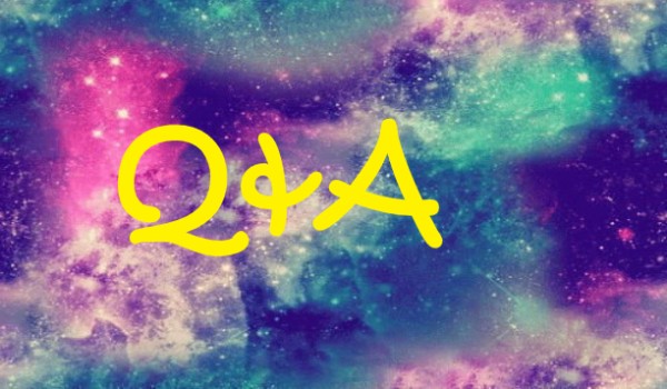 Q&A- zadawajcie pytania