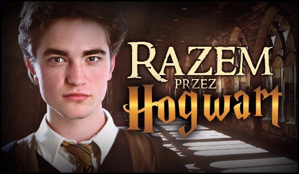 Razem przez Hogwart #3 „Foch na uczcie”
