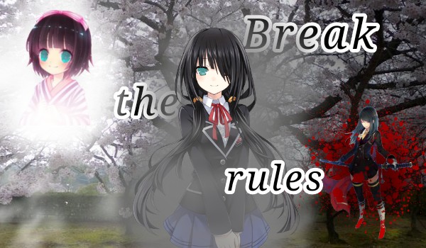 3.Break the rules // Huncwoci