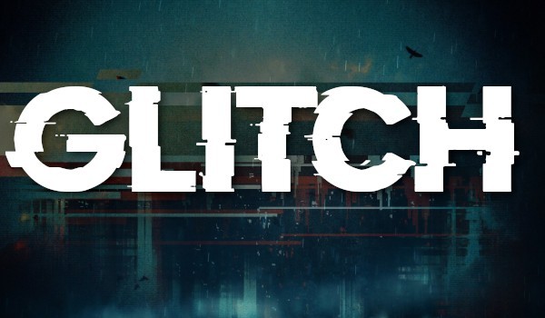 Glitch #2
