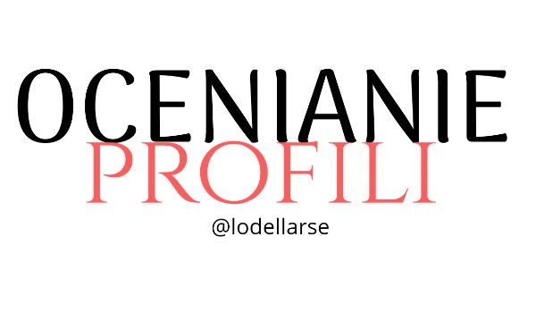 OCENIANIE PROFILI – @.R.O.S.E.