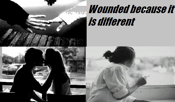 Wounded because it is different 3