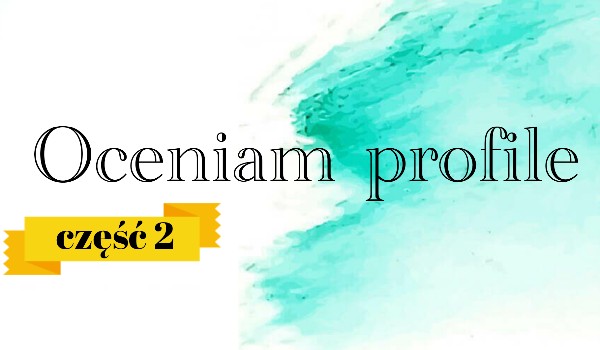 Oceniam profile #5