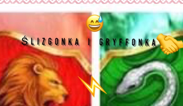 Ślizgonka i Gryffonka: Nocowanie